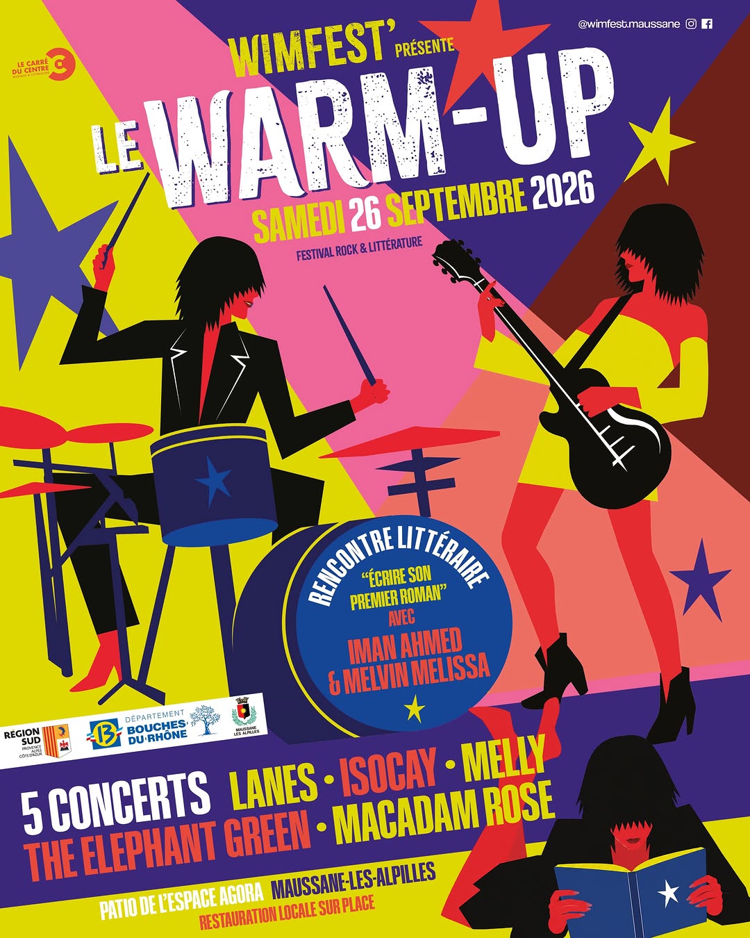 Photo by WimFest’ on June 18, 2026. May be an image of guitar, magazine, poster, crowd, concert and text that says 'f 品"红 c WIMFEST' WARM-U PRÉSENTE w@whntestmausaane SAMEDI 26 SEPTEMBRE 2026 FESTIAL ROCK&LITTERATURE FESTIHALROCK<TERATURE BOCK キ VN ONTNE "ÉCRIRESON ΕρΑ SON PREMHERROMAR KANTRKLUTSNUAE ROMAR" ANEC IMANAHMED IMAN AHMED GMELVINMELISSA &MELVIN INMELISSA REGION SU0 SUP 13 SEICHES BOUCHES DU.RHONE 神 5 CONCERTS LANES ISOCAY MELLY THE ELEPHANT GREEN· MACADAM ROSE AGORA MAUSSANE- MAUISSANE-LES-ALPILES S-ALPILLES PATIO DE L'ESPAGE RESTAURATIONLOCALESURPLACE RESTAURATION SURPLACE'.